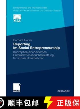 【3-4周达】Reporting im Social Entrepreneurship : Konzeption einer externen Unternehmensberichterstat... [9783834926401]