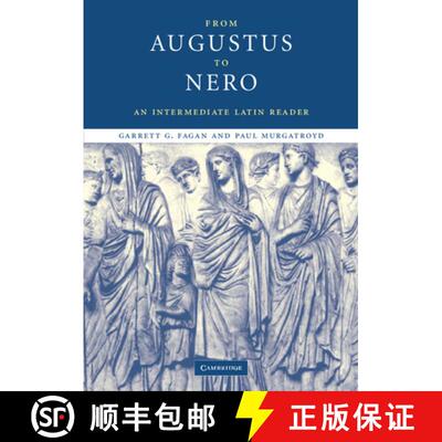 【3-4周达】From Augustus to Nero: An Intermediate Latin Reader - From Augustus to Nero: An Intermedia... [9780521528047]