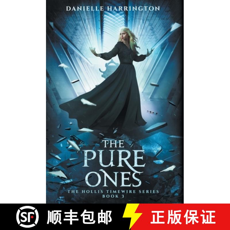 【3-4周达】The Pure Ones: The Hollis Timewire Series Book 3 [9798885280471]