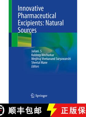 【3-4周达】Innovative Pharmaceutical Excipients: Natural Sources [9789819679584]