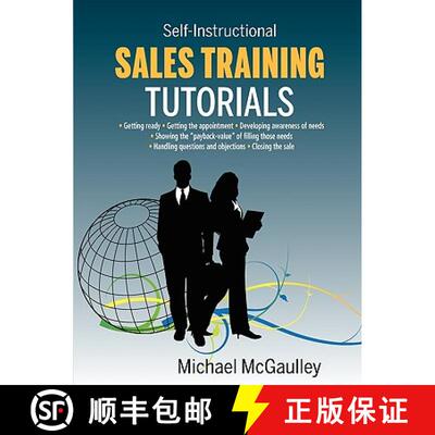 【3-4周达】Sales Training Tutorials: 25 Tutorials Include Consultative Selling Skills; Get Past Gatek... [9780976840657]