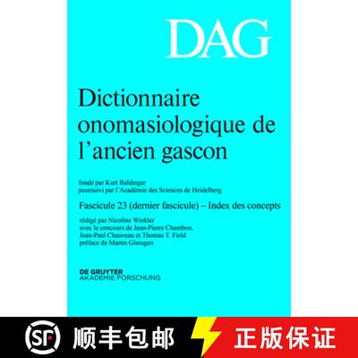 【3-4周达】Dictionnaire Onomasiologique de l'Ancien Gascon (Dag). Fascicule 23 [9783110738551]