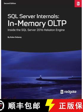 【3-4周达】SQL Server Internals: In-Memory OLTP: Inside the SQL Server 2016 Hekaton Engine [9781910035207]
