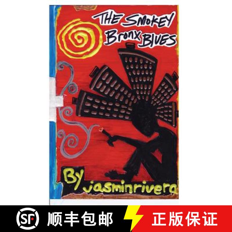 【3-4周达】Smokey Bronx Blues [9780615892566]