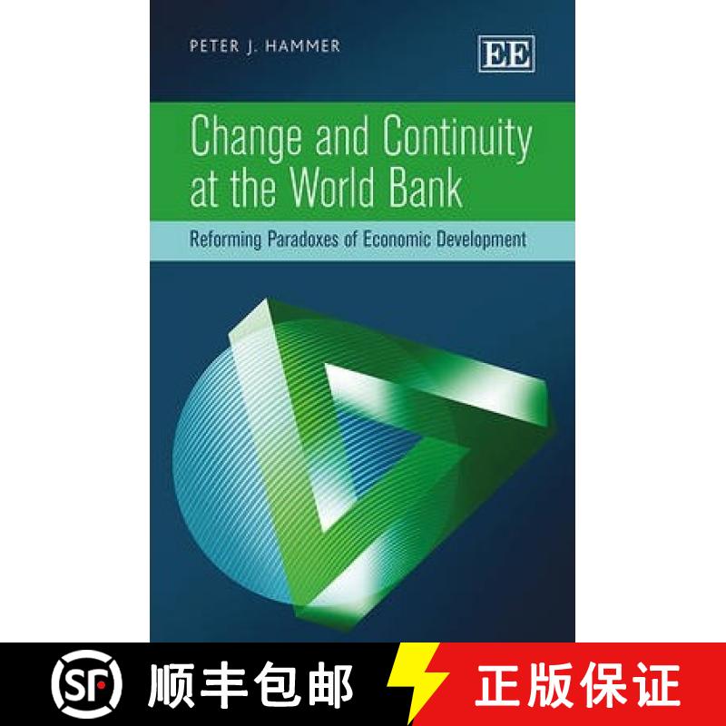【3-4周达】Change and Continuity at the World Bank - Reforming Paradoxes of Economic Development: Ref... [9781781009260]