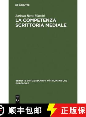 【3-4周达】La competenza scrittoria mediale：Studi sulla scrittura popolare [9783484523302]