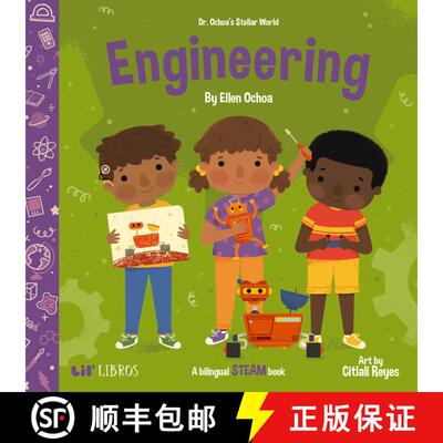 【3-4周达】Dr. Ochoa's Stellar World: Engineering (Bilingual: English/Spanish): A Bilingual STEAM book [9781948066303]