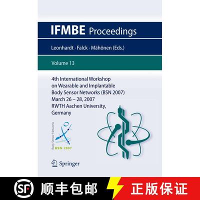 【3-4周达】4th International Workshop on Wearable and Implantable Body Sensor Networks (BSN 2007) : M... [9783540709930]