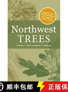 预订 Northwest Trees: Identifying and Understanding the Region's Native Trees [9781680513295]