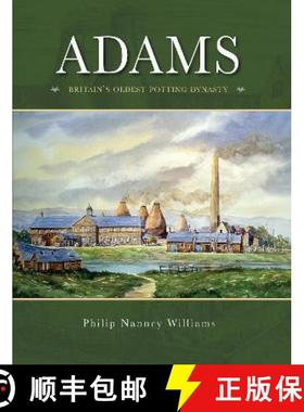 【3-4周达】Adams: Britain's Oldest potting Dynasty [9780995533714]