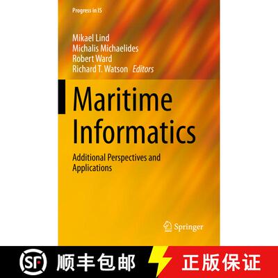 【3-4周达】Maritime Informatics : Additional Perspectives and Applications [9783030727871]