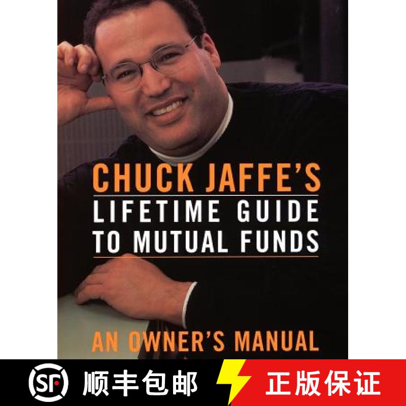 【3-4周达】Chuck Jaffe's Lifetime Guide To Mutual Funds: An Owner's Manual [9780738202730]
