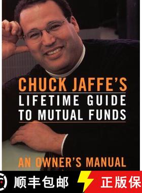 【3-4周达】Chuck Jaffe's Lifetime Guide To Mutual Funds: An Owner's Manual [9780738202730]