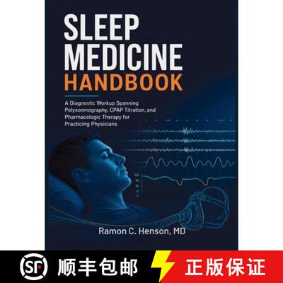 【3-4周达】Sleep Medicine Handbook 2026: A Diagnostic Workup Spanning Polysomnography, CPAP Titration... [9781105100512]
