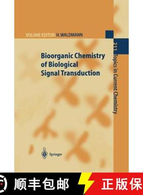 【3-4周达】Bioorganic Chemistry of Biological Signal Transduction [9783662146972]