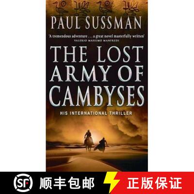 【3-4周达】Lost Army Of Cambyses: a heart-pounding and adrenalin – fuelled adventure thriller set in... [9780553818031]
