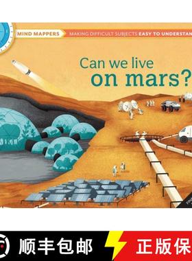【3-4周达】Can We Live on Mars?: Mind Mappers--Making Difficult Subjects Easy to Understand [9798886740370]