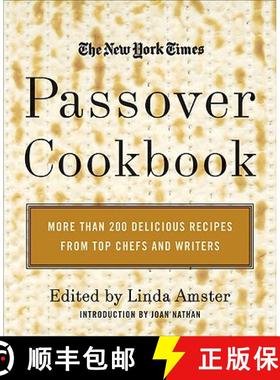 【3-4周达】The New York Times Passover Cookbook: More Than 200 Delicious Recipes from Top Chefs and W... [9780688155902]