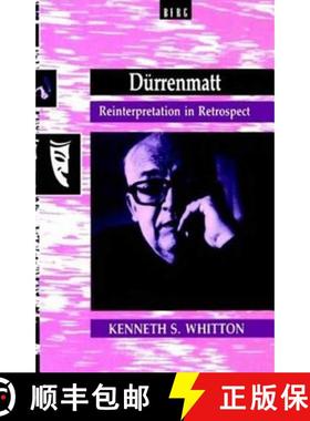 预订 Durrenmatt: Reinterpretation in Retrospect [9780854966509]