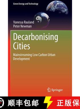 【3-4周达】Decarbonising Cities : Mainstreaming Low Carbon Urban Development [9783319365800]
