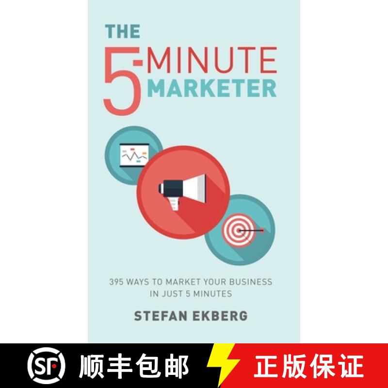 【3-4周达】The 5-Minute Marketer: 395 Ways to Market Your Business in Just 5 Minutes [9780857193902]