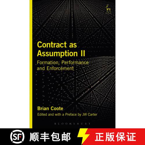 【3-4周达】Contract as Assumption II: Formation, Performance and Enforcement [9781509924462]
