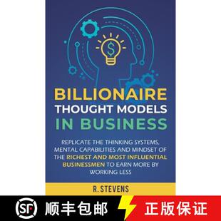 【3-4周达】Billionaire Thought Models in Business: Replicate the thinking systems, mental capabilitie... [9781951999117]
