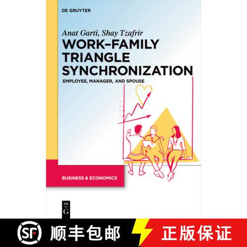 【3-4周达】精装 Work–Family Triangle Synchronization – Employee, manager, and spouse [9783110759631]