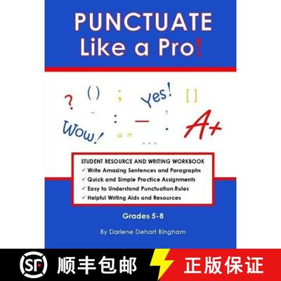 【3-4周达】PUNCTUATE Like a Pro!: Student Resource and Writing Workbook [9780998638201]
