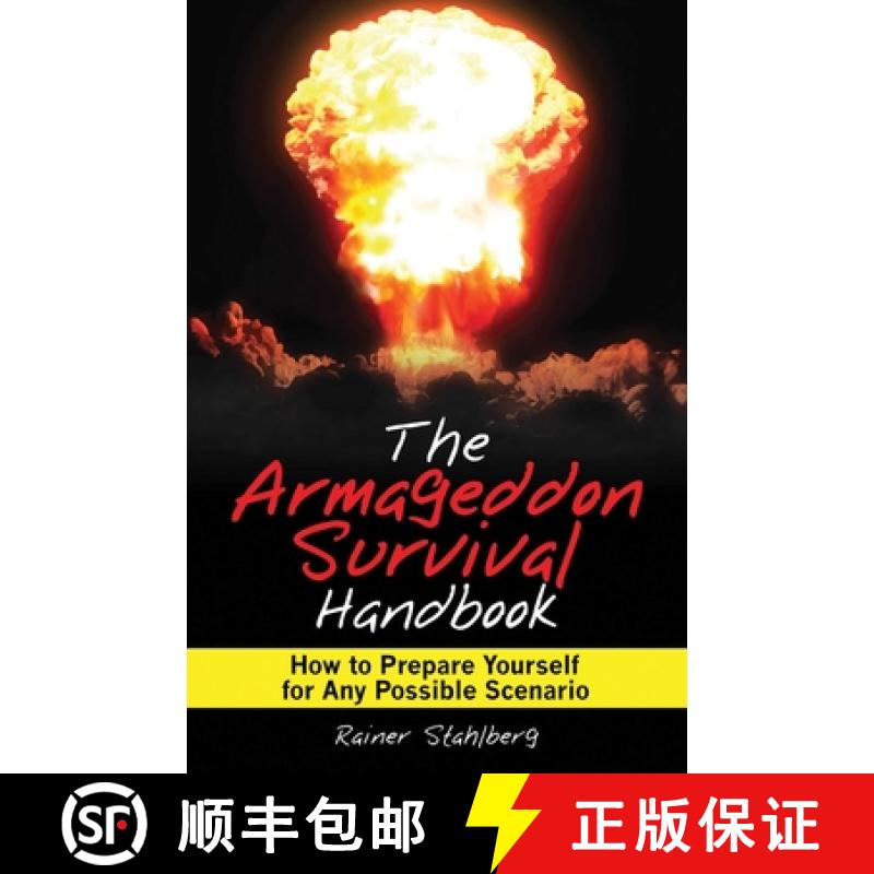 【3-4周达】The Armageddon Survival Handbook: How to Prepare Yourself for Any Possible Scenario [9781616081256]