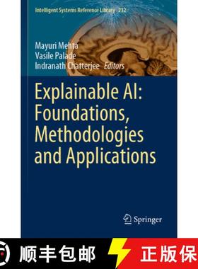 【3-4周达】Explainable Ai: Foundations, Methodologies and Applications [9783031128097]