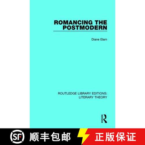 【3-4周达】精装 ROMANCING THE POSTMODERN (RLE, LITE [9781138685444]