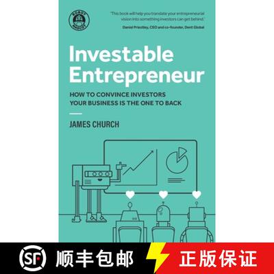 【3-4周达】Investable Entrepreneur: How to Convince Investors Your Business Is the One to Back [9781781334904]