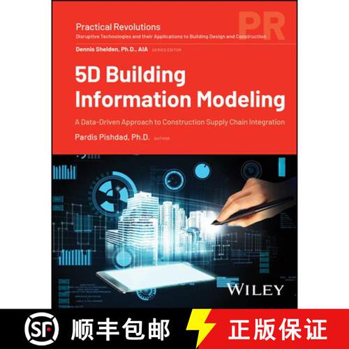 【3-4周达】5D Building Information Modeling: A Data-Driven Approach To Construction Supply Chain Inte... [9781119705758]