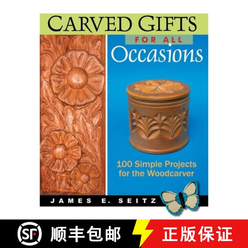 【3-4周达】Carved Gifts For All Occasions: 100 Simple Projects for the Woodcarver: 100 Simple Project... [9780941936958]图片