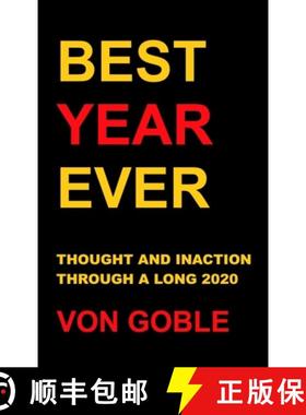 预订 Best Year Ever: Thought and Inaction Through a Long 2020 [9780982099193]