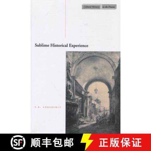 【3-4周达】精装 Sublime Historical Experience [9780804749350]