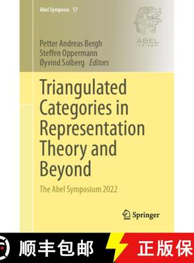 【3-4周达】Triangulated Categories in Representation Theory and Beyond: The Abel Symposium 2022 [9783031577888]