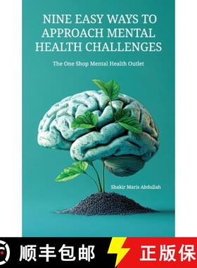【3-4周达】Nine Easy Ways to Approach Mental Health Challenges, The One Shop Mental Health Outlet [9798896913009]