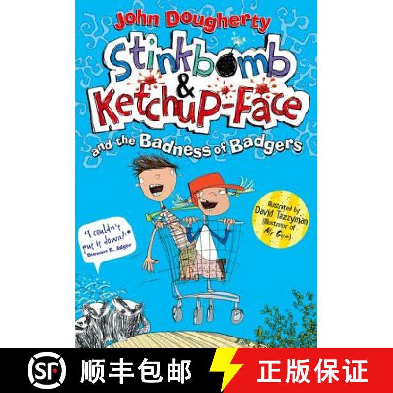 【3-4周达】Stinkbomb and Ketchup-Face and the Badness of Badgers [9780192734495]