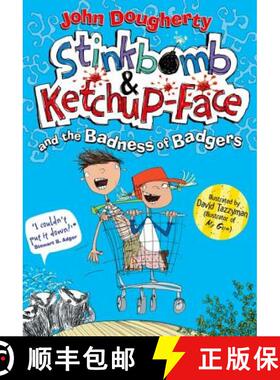 【3-4周达】Stinkbomb and Ketchup-Face and the Badness of Badgers [9780192734495]