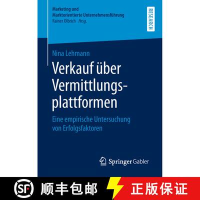 【3-4周达】Verkauf über Vermittlungsplattformen : Eine empirische Untersuchung von Erfolgsfaktoren [9783658255978]