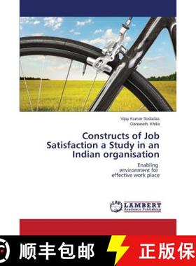 预订 Constructs of Job Satisfaction a Study in an Indian Organisation [9783659213885]