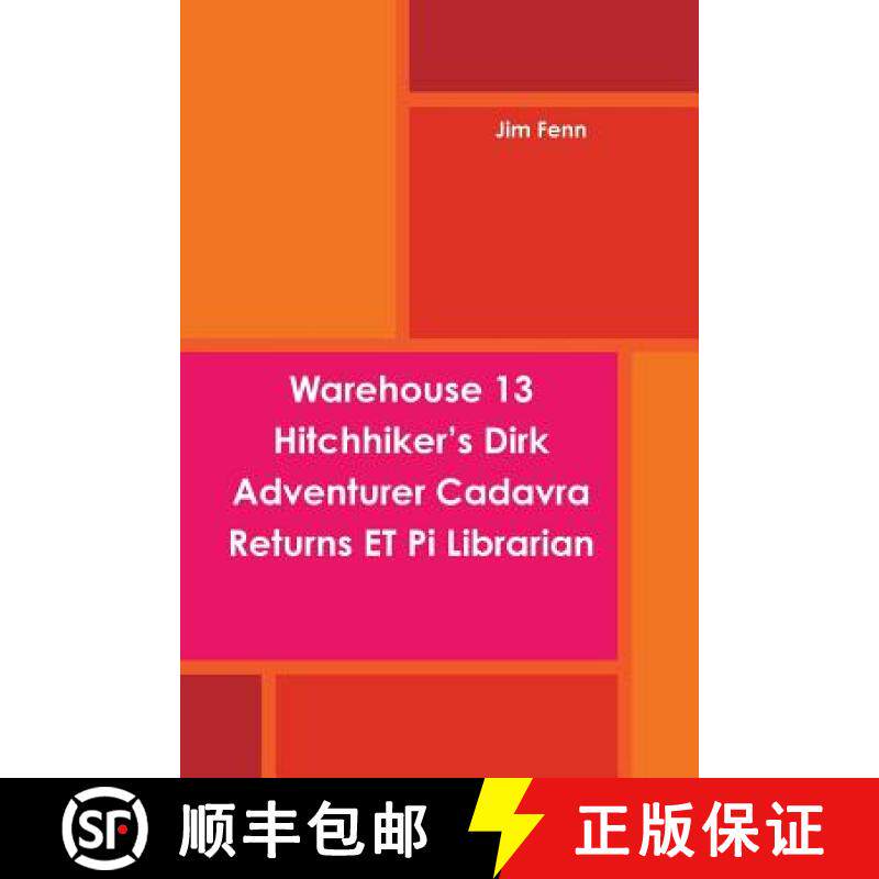 【3-4周达】Warehouse 13 Hitchhiker's Dirk Adventurer Cadavra Returns ET Pi Librarian [9781312001299]