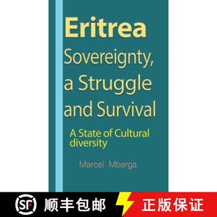 【3-4周达】Eritrea Sovereignty, a Struggle and Survival: A State of Cultural diversity [9781912483723]