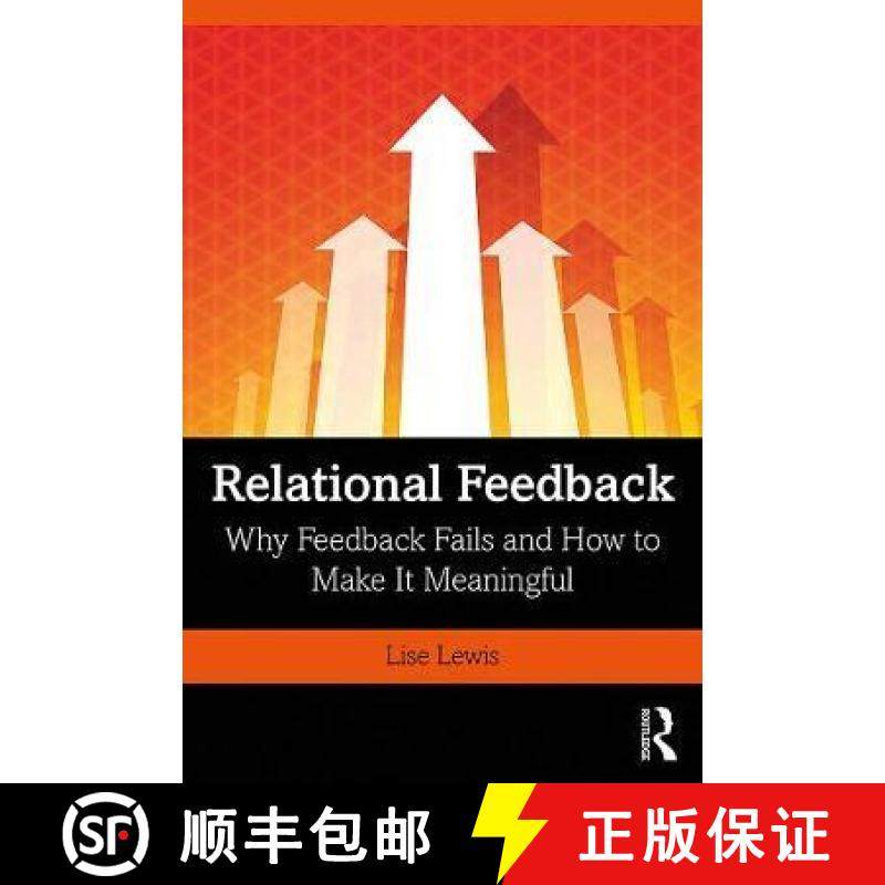 【3-4周达】Relational Feedback: Why Feedback Fails and How to Make It Meaningful [9781138063914]