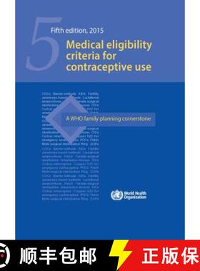 【3-4周达】Medical Eligibility Criteria for Contraceptive Use. 5th Edition [9789241549158]