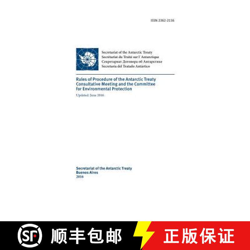 预订 Rules of Procedure of the Antarctic Treaty Consultative Meeting and the Committe for Environment... [9789874024145]