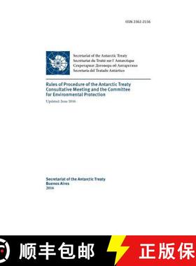 预订 Rules of Procedure of the Antarctic Treaty Consultative Meeting and the Committe for Environment... [9789874024145]