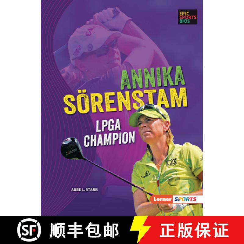 【3-4周达】Annika Sörenstam: LPGA Champion [9781728478531]